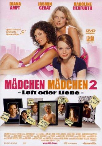    /Madchen, Madchen 2 - Loft oder Liebe/