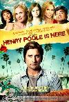     /Henry Poole Is Here/